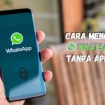 Cara Mengunci WhatsApp Tanpa Aplikasi